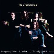 Cranberries ‎– Everybody Else Is Doing It, So Why Can't We?