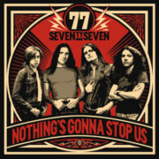 77 ( Seventy Seven ) ‎– Nothing's Gonna Stop Us ( LP + CD, 180g )