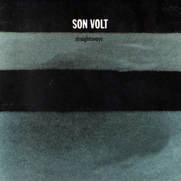 Son Volt ‎– Straightaways