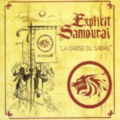 Explicit Samouraï ‎– La Danse Du Sabre