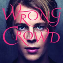 Tom Odell ‎– Wrong Crowd ( 180g )