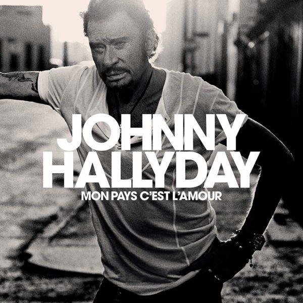 Johnny Hallyday ‎– Mon Pays C'est L'amour