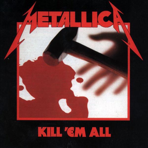 Metallica ‎– Kill 'Em All