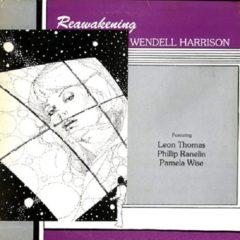 Wendell Harrison - Reawakening