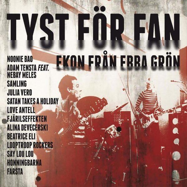 Various ‎– Tyst För Fan (Ekon Från Ebba Grön)