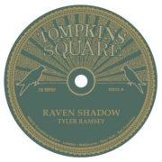 Tyler Ramsey ‎– Raven Shadow / Black Pines