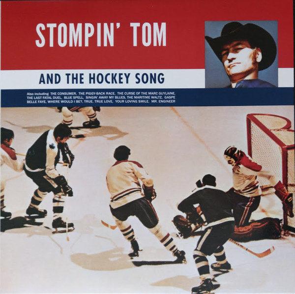 Stompin Tom Connors - Stompin Tom & The Hockey Song