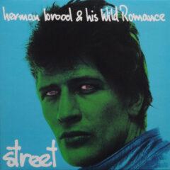 Herman Brood & His Wild Romance ‎– Street