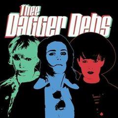 Dagger Debs - Thee Dagger Debs