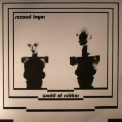 Second Layer - World Of Rubber