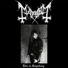 Mayhem - Live In Sarpsborg