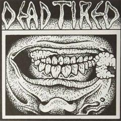 Dead Tired - Vol Three