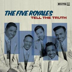 Five Royales - Tell The Truth