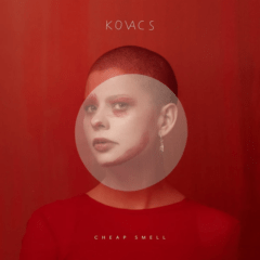 Kovacs ‎– Cheap Smell