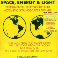 Soul Jazz Records Presents - Space Energy & Light