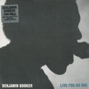 Benjamin Booker - Live For No One