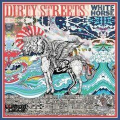 The Dirty Streets - White Horse