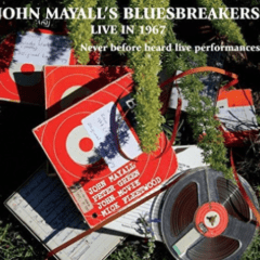John Mayall's Bluesbreakers - Live In '67