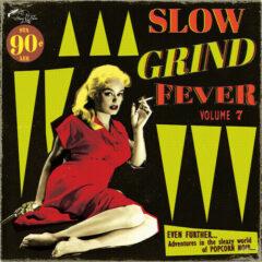 Various Artists - Slow Grind Fever 7