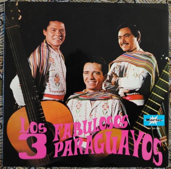 Los Fabulosos 3 Paraguayos ‎– Los Fabulosos 3 Paraguayos (Autograph)