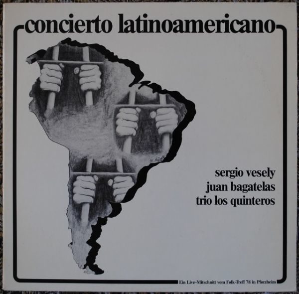 Sergio Vesely/Juan Bagatelas/Trio Los Quinteros ‎– Live Folktreff 78