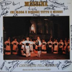 Lillo Alessandro E I Canterini Peloritani  ‎– Messina (Autograph)