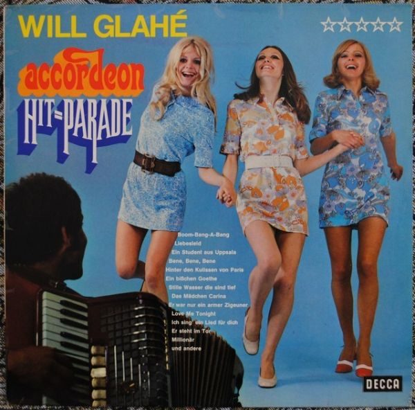 Will Glahe - Accordeon Hit-Parade