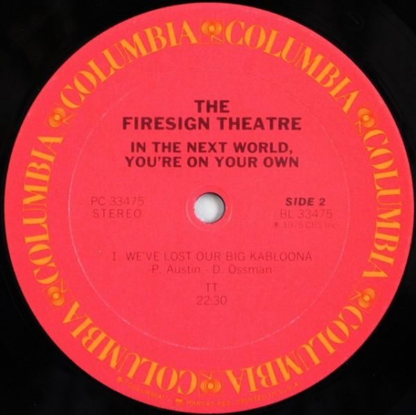 Firesign Theatre ‎– In The Next World, You're On Your Own