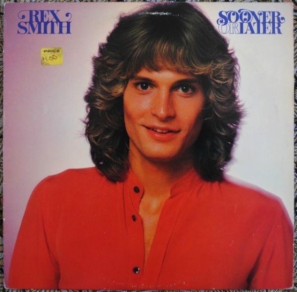 Rex Smith ‎– Sooner Or Later