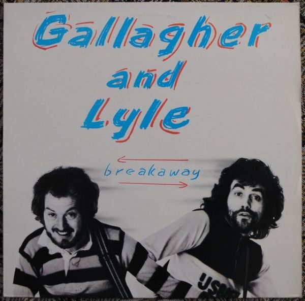 Gallagher And Lyle ‎– Breakaway