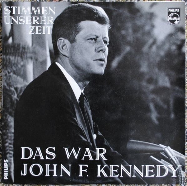 John F. Kennedy - Das War John F. Kennedy