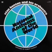 Stan Kenton And His Orchestra ‎– National Anthems Of The World