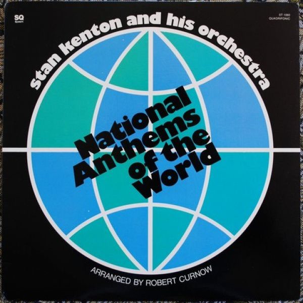 Stan Kenton And His Orchestra ‎– National Anthems Of The World