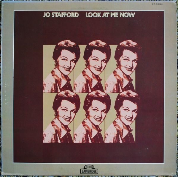 Jo Stafford - Look At Me Now