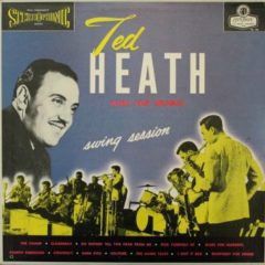 Ted Heath And His Music ‎– Ted Heath Swing Session