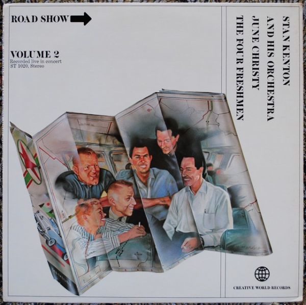 Stan Kenton And His Orchestra, June Christy, Four Freshmen ‎– Road Show Volume 2