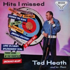 Ted Heath ‎– Hits I Missed