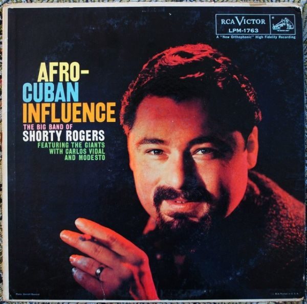 Shorty Rogers ‎– Afro-Cuban Influence