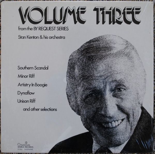 Stan Kenton And His Orchestra - By Request - Volume Three