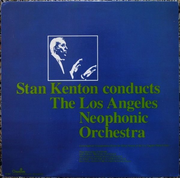 Stan Kenton Conducts Los Angeles Neophonic Orchestra - Stan Kenton Conducts The Los Angeles Neophonic Orchestra
