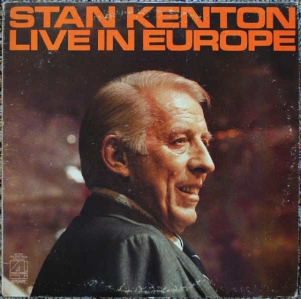 Stan Kenton Orchestra ‎– Live In Europe