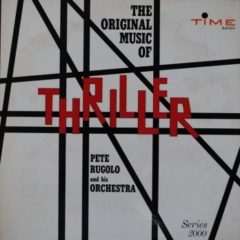 Pete Rugolo And His Orchestra ‎– The Original Music Of Thriller