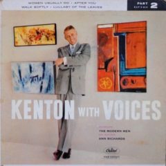 Stan Kenton Introducing The Modern Men And Featuring Ann Richards ‎– Kenton With Voices (Part 2) 7"