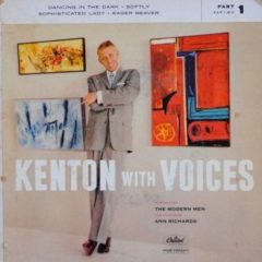 Stan Kenton Introducing The Modern Men And Featuring Ann Richards ‎– Kenton With Voices (Part 1) 7"