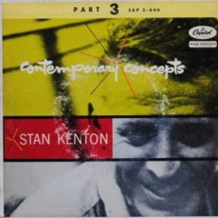 Stan Kenton ‎– Contemporary Concepts (Part 3) 7"