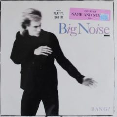 Big Noise – Bang!