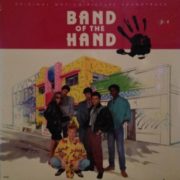 Various ‎– Band Of The Hand (Original Motion Picture Soundtrack)