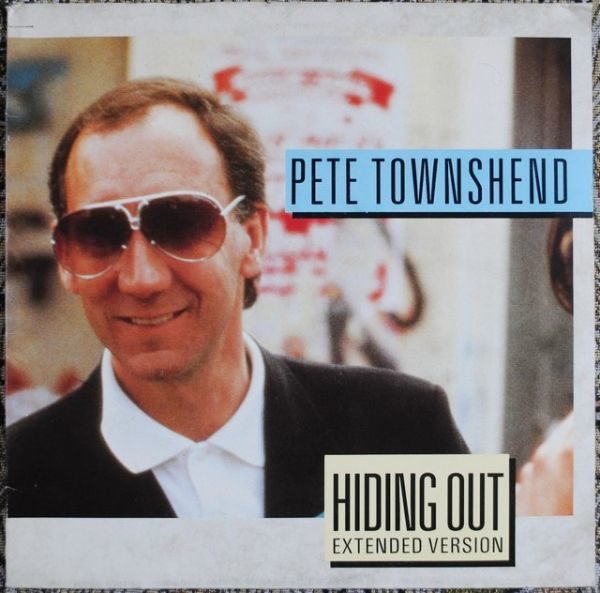Pete Townshend ‎– Hiding Out