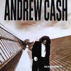Andrew Cash ‎– Boomtown