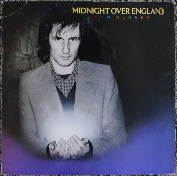 John Glover ‎– Midnight Over England